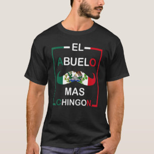 Camiseta Men El Abuelo Mas Chingon Avô Pai mexicano