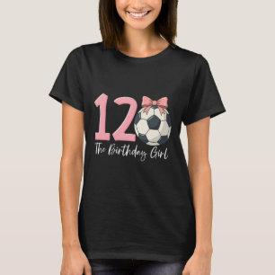 Camiseta Menina de 12 anos de idade faz aniversário Futebol