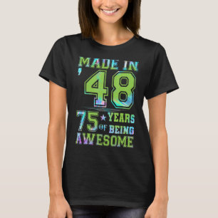 Camiseta Menina de 75 anos de idade, 75 anos, feita por mul