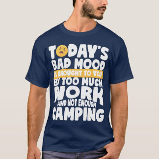 Camiseta Menina de acampamento com mau humor não é suficien