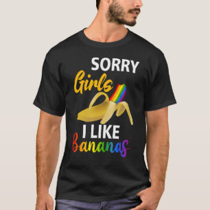 Camiseta Menina Desculpe Garota Eu Gosto De Bananas LGBT Ga