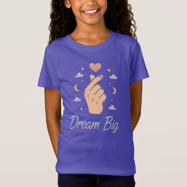 Camiseta Menina linda 'Sonhe grande' (Frente)