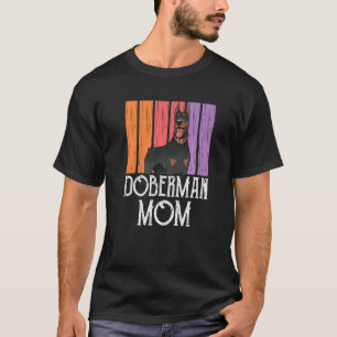 Camiseta Menina Mãe Doberman Cachorro Pet Mãe Mamãe Mamãe