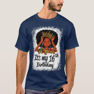 Camiseta Menina Negra de 16 anos é minha 16