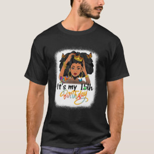 Camiseta Menina Negra de Melanina de 15 anos é minha 15