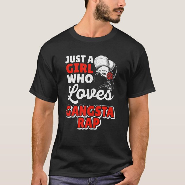 Camiseta Menina Que Ama O Rapper Gangsta Rap (Frente)