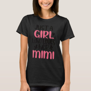 Camiseta Menina Que Ama Sua Mimi De Mimi a Netas