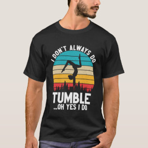 Camiseta Menina Tumbling Gear Gymnast Gymnast Tumbler 13