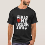 Camiseta Meninas Adoram Meu Autismo Trocam Dons Autistas En<br><div class="desc">Meninas Adoram Meu Autismo Trocam Dons Autistas Engraçados</div>