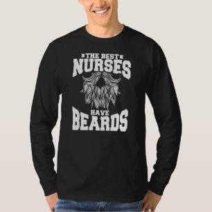 Camiseta Meninas As Melhores Enfermeiras Têm Barba Médica