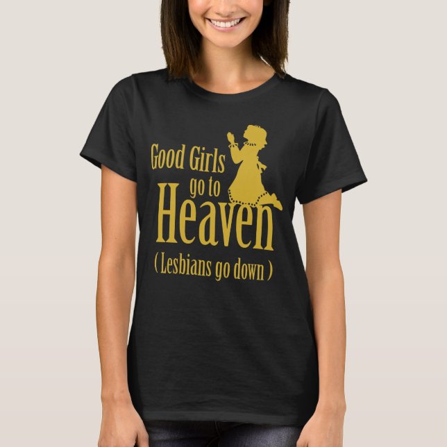 Camiseta Meninas Boas vão para o Céu (Frente)