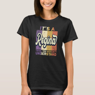 Camiseta Meninas chamam Regina É uma coisa da Regina