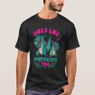 Camiseta Meninas Como Dinossauros Também Meninas Dinossaura