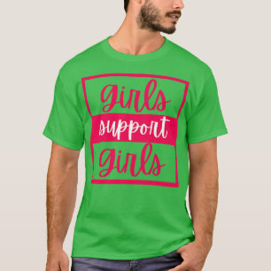 Camiseta Meninas dão apoio a garotas 5