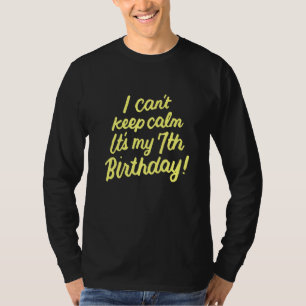 Camiseta Meninas de 7 anos, não consigo manter calma.