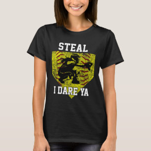 Camiseta Meninas do Apanhador de Softbol Roubar Eu Desafio