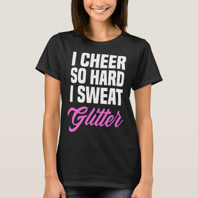 Camiseta Meninas Eu Alegro Tão Duro Que Eu Suor Glitter Eng (Frente)