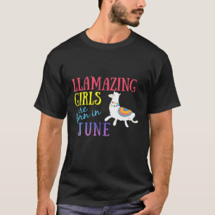 Camiseta Meninas Llamazing Nascem Em Junho Cute Lhama
