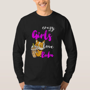 Camiseta Meninas Loucas Adoram Boba Tea Cute Corgi Dog Bubb