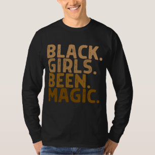Camiseta Meninas Negras Eram Magic Melanin Girl Magic Black