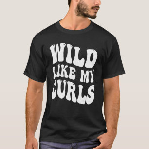 Camiseta Meninas Pequenas Selvagens Como Meus Cachos Cabel