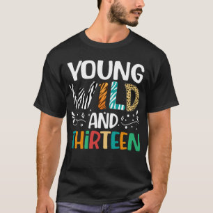 Camiseta Meninas Selvagens E 13 13 de Aniversário