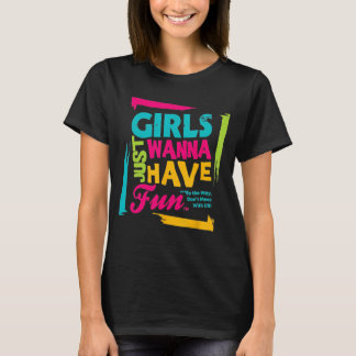 Camiseta Meninas Só Querem Se Divertir