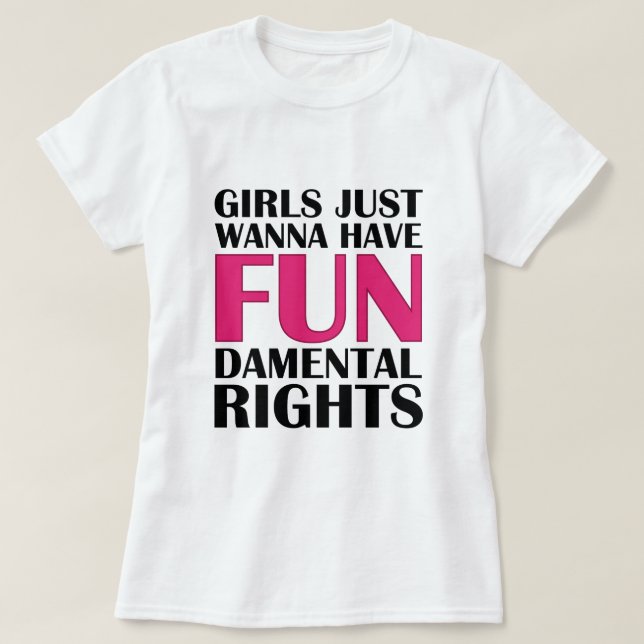 Camiseta Meninas Só Querem Se Divertir (Frente do Design)