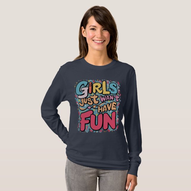 Camiseta Meninas só querem se divertir (Frente Completa)