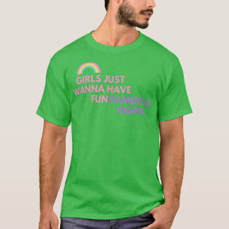 CAMISETA MENINAS SÓ QUEREM TER DIREITOS FUNDAMENTAIS