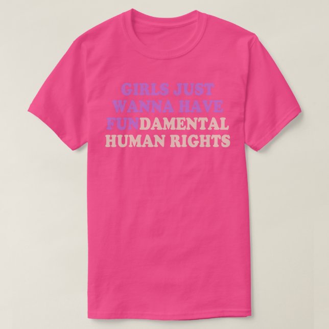 Camiseta Meninas Só Querem Ter Direitos Fundamentais (Frente do Design)