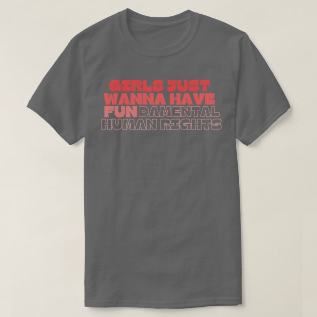 Camiseta Meninas só querem ter direitos fundamentais4 (Frente do Design)
