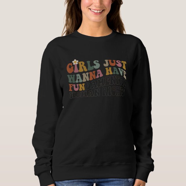 Camiseta Meninas Só Querem Ter Direitos Fundamentais Mulher (Frente)