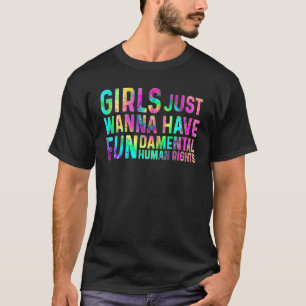 Camiseta Meninas Só Querem Ter Direitos Fundamentais Tchau