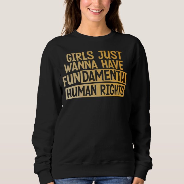 Camiseta Meninas Só Querem Ter Direitos Humanos Fundamentai (Frente)
