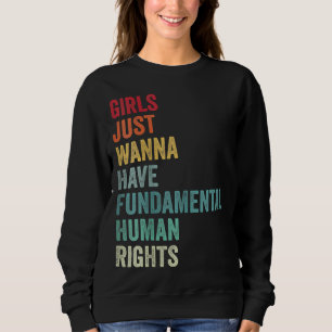 Camiseta Meninas Só Querem Ter Direitos Humanos Fundamentai