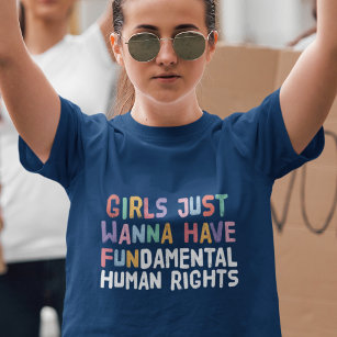 Camiseta Meninas Só Querem Ter Direitos Humanos Fundamentai