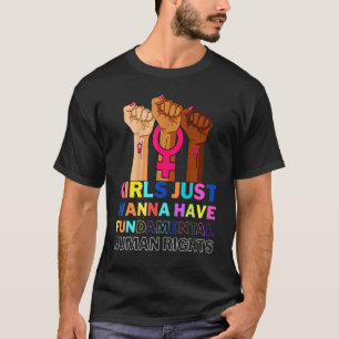 Camiseta Meninas Só Querem Ter Direitos Humanos Fundamentai