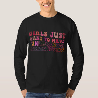 Camiseta Meninas Só Querem Ter Direitos Humanos Fundamentai