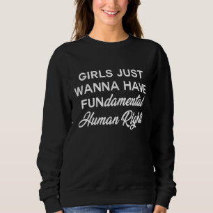 Camiseta Meninas Só Querem Ter Um Femi De Direitos Humanos