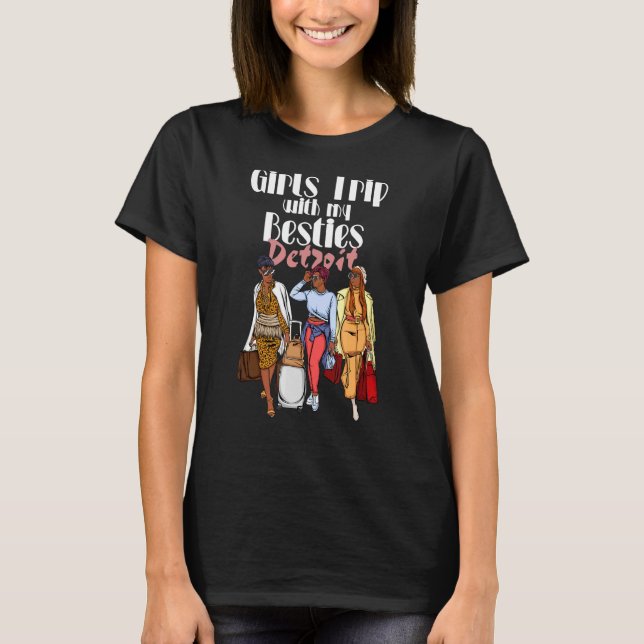 Camiseta Meninas Trip Detroit Besties Para Melanin Black Va (Frente)