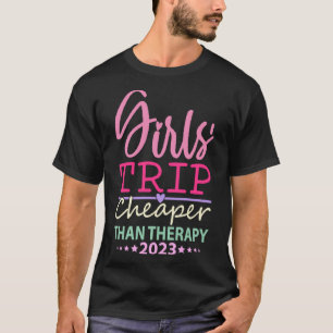 Camiseta Meninas Viajam Mais Baratas Que A Terapia 2023 Men