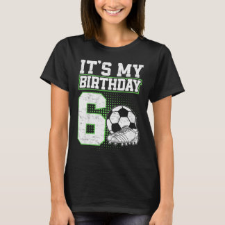 Camiseta Menino de 6 anos de futebol É meu 6º aniversário d
