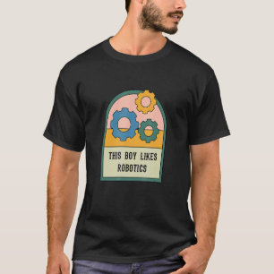 Camiseta Menino Gosta de Engenharia Robótica Mecânico Engen