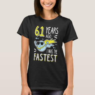 Camiseta Meninos 61 Anos Atrás Eu Era O 61º Aniversário Mai
