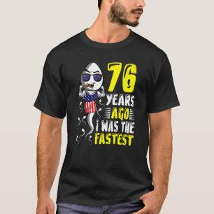 Camiseta Meninos Há 76 Anos Eu Era O 76.º Aniversário Mais 
