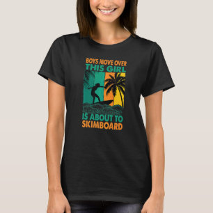 Camiseta Meninos Se Mudam Sobre Esta Garota Está Prestes A