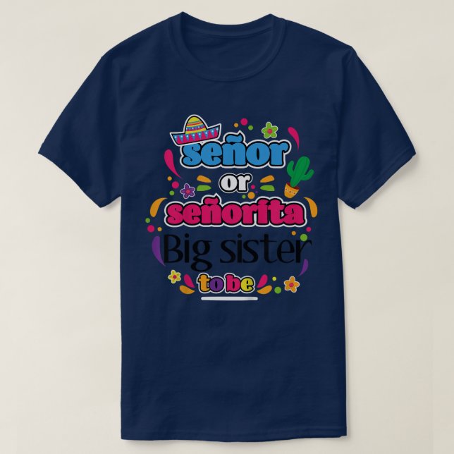 Camiseta Meninos Senor Ou Senhorita Irmã Grande Para Ser Ge (Frente do Design)