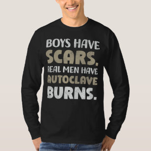 Camiseta Meninos Têm cicatrizes Homens Reais Têm Burns Auto