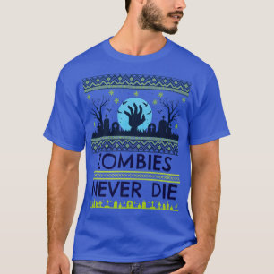 Camiseta Meninos Zombies Nunca Morrem, Engraçados Cos De Mã